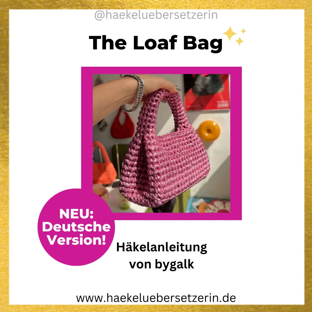 Ein Bild, das die Loaf Bag Handtasche Häkelanleitung von Bygalk zeigt.