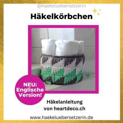 Ein Bild, das die Körbchen Häkelanleitung von Heartdeco zeigt.